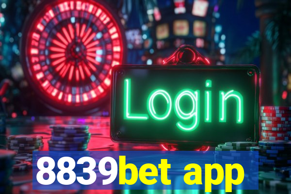 8839bet app